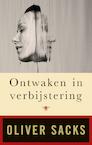 Ontwaken in verbijstering (e-Book) - Oliver Sacks (ISBN 9789023495673)