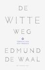 De witte weg (e-Book) - Edmund de Waal (ISBN 9789023494560)