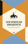 In de sporen van Don Quichotte (e-Book) - Cees Nooteboom (ISBN 9789023448358)