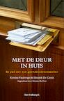 Met de deur in huis (e-Book) - Kristina Vindevogel, Hendrik De Clerck (ISBN 9789461315083)