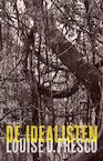 De idealisten (e-Book) - Louise O. Fresco (ISBN 9789044634976)