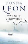 Wat niet verdwijnt (e-Book) - Donna Leon (ISBN 9789403129303)