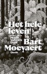 Het hele leven (e-Book) - Bart Moeyaert (ISBN 9789021422206)