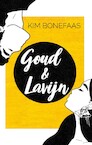Goud & Lavijn (e-Book) - Kim Bonefaas (ISBN 9789493233188)