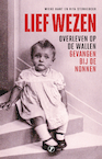 Lief wezen (e-Book) - Wieke Hart, Rita Sterkeboer (ISBN 9789089757449)