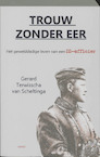 Trouw zonder eer (e-Book) - Gerard Terwisscha van Scheltinga (ISBN 9789464623413)