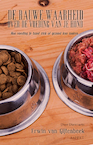De rauwe waarheid over de voeding van je hond (e-Book) - Erwin van Gijtenbeek (ISBN 9789464624564)