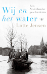 Wij en het water (e-Book) - Lotte Jensen (ISBN 9789403193816)