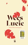 Wees Lucie (e-Book) - Astrid Boonstoppel (ISBN 9789463494014)