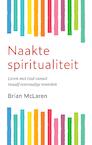 Naakte spiritualiteit (e-book) (e-Book) - Brian McLaren (ISBN 9789460050701)