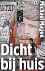 Dicht bij huis (e-Book) - Michael Magee (ISBN 9789044651058)