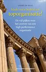 Maak van je bedrijf een toporganisatie ! (e-Book) - André de Waal (ISBN 9789089650559)