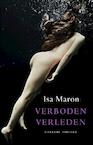 Verboden Verleden (e-Book) - Isa Maron (ISBN 9789049501464)
