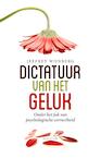 Dictatuur van het geluk (e-Book) - Jeffrey Wijnberg (ISBN 9789463190176)