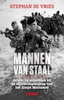 Mannen van staal (e-Book) - Stephan de Vries (ISBN 9789046821282)