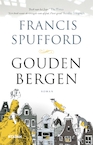 Gouden bergen (e-Book) - Francis Spufford (ISBN 9789046822395)