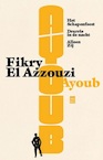 Ayoub (e-Book) - Fikry El Azzouzi (ISBN 9789460016301)