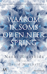 Waarom ik soms op en neer spring (e-Book) - Naoki Higashida (ISBN 9789402311433)