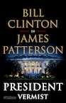 President vermist (e-Book) - Bill Clinton, James Patterson (ISBN 9789046824108)