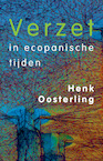 Verzet in ecopanische tijden (e-Book) - Henk Oosterling (ISBN 9789083003757)