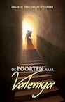 De poorten naar Valemya (e-Book) - Ingrid Hageman-Veraart (ISBN 9789463082976)
