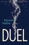 Duel (e-Book) - Eduardo Halfon (ISBN 9789028443204)