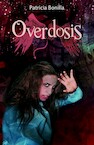 Overdosis (e-Book) - Patricia Bonilla (ISBN 9789463083669)