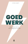 Goed werk (e-Book) - Cynthia Schultz (ISBN 9789463492676)