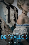 De Vallois (e-Book) - Iris de Lis (ISBN 9789493233997)