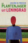 De plantenjager uit Leningrad (e-Book) - Louise O. Fresco (ISBN 9789044649482)
