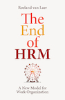 The End of HRM (e-Book) - Roeland van Laer (ISBN 9789493202139)