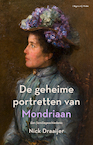 De geheime portretten van Mondriaan (e-Book) - Nick Draaijer (ISBN 9789493256439)