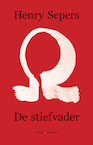 De Stiefvader (e-Book) - Henry Sepers (ISBN 9789492241566)