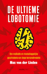 De ultieme lobotomie (e-Book) - Max van der Linden (ISBN 9789464561197)