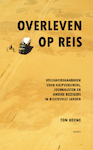 Overleven op reis (e-Book) | Ton Koene (ISBN 9789464627077)