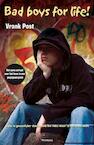 Bad boys for life (e-Book) - Vrank Post (ISBN 9789460411885)