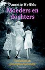 Moeders en dochters (e-Book) - Annette Heffels (ISBN 9789000304646)