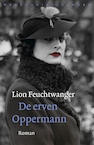 De erven Opperman (e-Book) - Lion Feuchtwanger (ISBN 9789028441415)