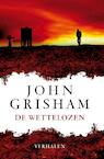 De wettelozen (e-Book) - John Grisham (ISBN 9789044974324)