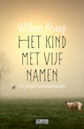 Het kind met vijf namen (e-Book) - Willem Knaap (ISBN 9789461649799)