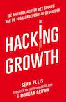 Hacking Growth (e-Book) - Sean Ellis, Morgan Brown (ISBN 9789044976465)