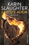 Laatste adem (e-Book) - Karin Slaughter (ISBN 9789402753530)
