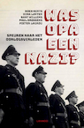 Was opa een nazi? (e-Book) - Koen Aerts, Dirk Luyten, Bart Willems, Paul Drossens, Pieter Lagrou (ISBN 9789401451710)