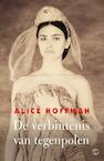 De verbintenis van tegenpolen (e-Book) - Alice Hoffman (ISBN 9789492086570)