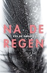 Na de regen (e-Book) - Eva De Groote (ISBN 9789460415906)