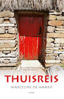 Thuisreis (e-Book) - Marceline de Waard (ISBN 9789493210080)