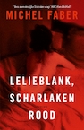 Lelieblank, scharlakenrood (e-Book) - Michel Faber (ISBN 9789463810357)