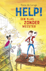 Help! Een klas zonder meester (e-Book) - Ilona de Lange (ISBN 9789025880309)