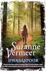 Dwaalspoor (e-Book) - Suzanne Vermeer (ISBN 9789044933192)