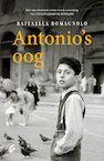 Antonio's oog (e-Book) - Raffaella Romagnolo (ISBN 9789044932973)